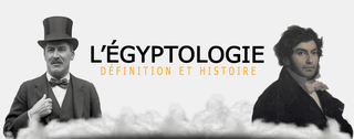 Égyptologie : science et métier